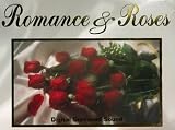  : Romance & Roses