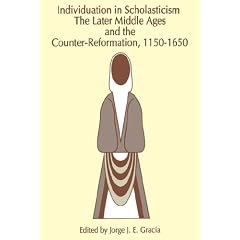 Individuation in Scholasticism: The Later Middle Ages and the Counter-Reformation 1150-1650 (Suny Series in Philosophy)