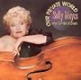 Our Private World: Sally Mayes Sings Comden & Green