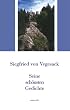 Siegfried von Vegesack - Seine sch�nsten Gedichte