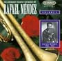 The Legendary Trumpet Virtuosity of Rafael M�ndez Volume I