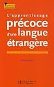 L'apprentissage pr&eacute;coce d'une langue &eacute;trang&egrave;re : Le point de vue de la psycholinguistique