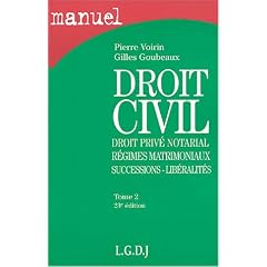 Droit civil : Tome 2, Droit priv� notarial, r�gimes matrimoniaux, successions-lib�ralit�s