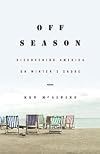 Off-Season: Discovering America on Winter's Shore