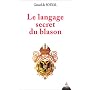 Le langage secret du blason
