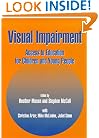 Visual Impairment: Access to Education for Children and Young People