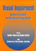 Visual Impairment: Access to Education for Children and Young People