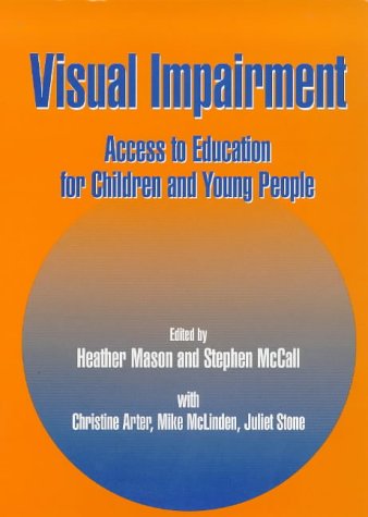 Books: Visual Impairment. Access to Education for Children and Young People