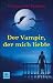 Der Vampir, der mich liebte. Roman / Dead to the World (Sookie Stackhouse, Book 4)