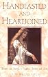 Handfasted And Heartjoined: Rituals for Uniting a Couple's Hearts and Lives