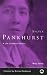 Sylvia Pankhurst  A Life in Radical Politics