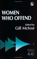 Women Who Offend (Research Highlights in Social Work, 44)