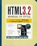 Html 3.2 Manual of Style (Htmlmanual of Style)