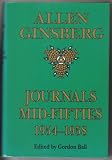 Journals Mid-Fifties 1954-1958: Allen Ginsberg ; Edited by Gordon Ball