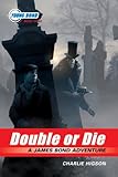 Danger society : the young Bond dossier