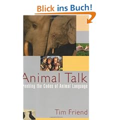 Animal Talk: Breaking the Codes of Animal Language