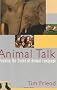 Animal Talk: Breaking the Codes of Animal Language