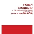 Medicine (For Someone Else) (feat. The Black Academy Choir) - Single