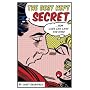 The Best Kept Secret: How Love Can Last for Ever