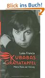 Kubabas Granatapfel: Meine Reise zur Heilung: Abt. II Bd. 13a