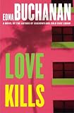 Love Kills: A Britt Montero Novel (Britt Montero Mysteries)
