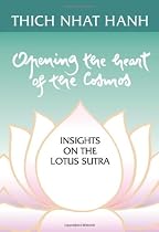 Opening the Heart of the Cosmos: Insights on the Lotus Sutra