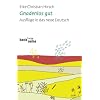 Gnadenlos gut: Ausfl�ge in das neue Deutsch