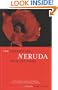 The Essential Neruda: Selected Poems (Bilingual Edition) (English and Spanish Edition)