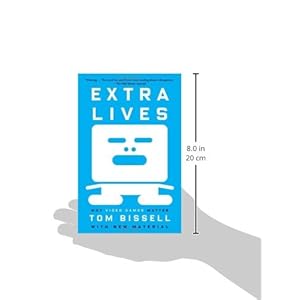Extra Lives: Why Video Games Matter