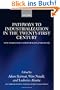 Pathways to Industrialization in the Twenty-First Century: New Challenges and Emerging Paradigms (Wider Studies in Development Economics)