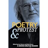 poetry and protest a dennis brutus reader