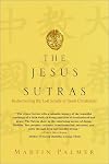 The Jesus sutras : rediscovering the lost scrolls of Taoist Christianity