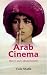 Arab Cinema: History and Cultural Identity