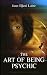 The Art of Being...Psychic (Paperback) by June-Elleni Laine