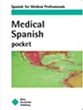 Medical Spanish Pocket: Spanish for Medical Professionals