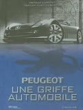 Peugeot : Une griffe automobile