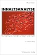 Inhaltsanalyse: Einf�hrung in Theorie, Methode und Praxis