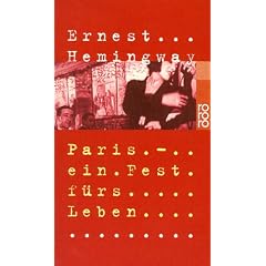 Paris, ein Fest f�rs Leben