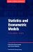 Statistics and Econometric Models 2 volume paperback set: Statistics and Econometric Models: General Concepts, Estimation, Prediction and Algorithms Vol ... Volume 1 (Themes in Modern Econometrics)