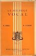 Le solf�ge vocal. classe de 3i�me des lyc�es, coll�ges et cours compl�mentaires in-8� br.