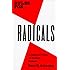 Rules for Radicals: A Practical Primer for Realistic Radicals