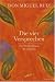 Die vier Versprechen: Ein Weisheitsbuch der Tolteken