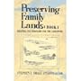 Preserving Family Lands, Book I