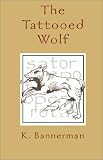 The Tattooed Wolf