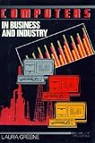 Computers in Business and Industry (Computer Applications Book)