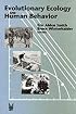Evolutionary Ecology and Human Behavior (Foundations of Human Behavior)