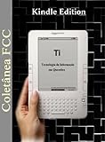 Redes de Computadores em Questões de Concursos - Coletânea FCC (Portuguese Edition)