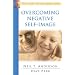 Overcoming Negative Self-image: Discover Your True Identity in Christ (Victory Over Darkness S.)