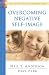 Overcoming Negative Self-image: Discover Your True Identity in Christ (Victory Over Darkness S.)