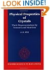 Physical Properties of Crystals: Their Representation by Tensors and Matrices